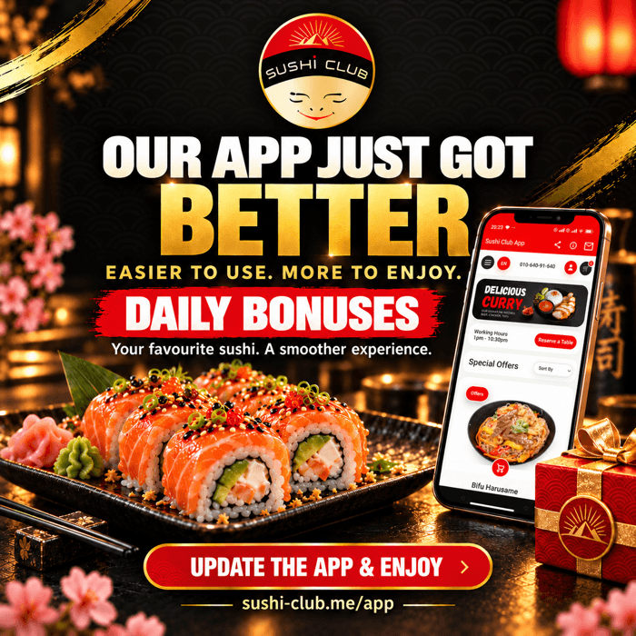 The updated Sushi Club App: easier ordering, daily bonuses!